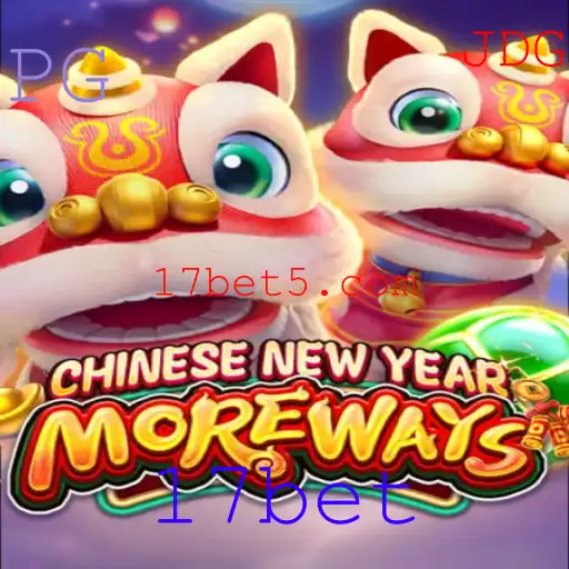 CHINESENEWYEARMOREWAYS: Descubra a Inovação no Jogo Temático de Cassino da 17bet