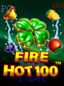 Descubra o Empolgante Mundo de FireHot100 no 17bet
