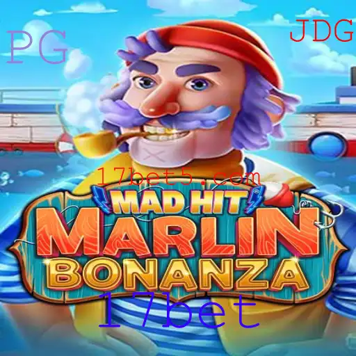 Descubra o Mundo Empolgante de MadHitMarlinBonanza e 17bet