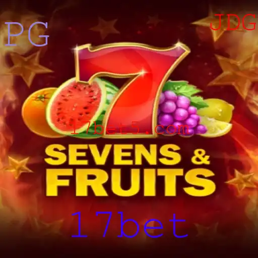 Explorando o Fascinante Mundo do Jogo SevensFruits no 17bet